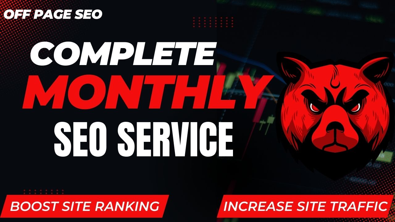 Complete Monthly SEO Service Boost Google Rankings Tr...