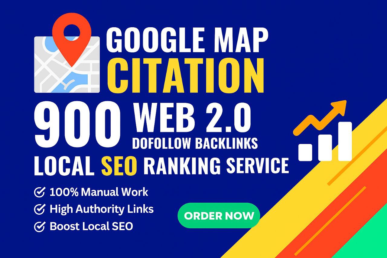Google Map Citation & 900 Web 2.0 SEO Backlinks L...