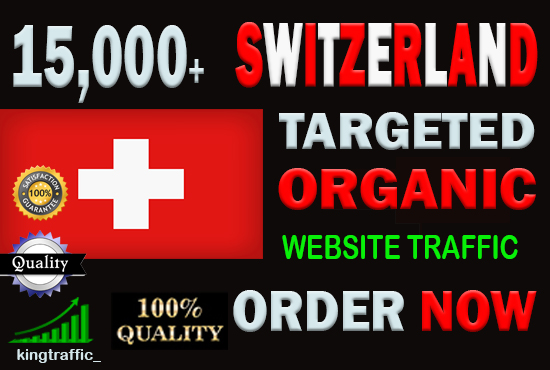 15,000 High Quality Swiss web visitors real targeted ...