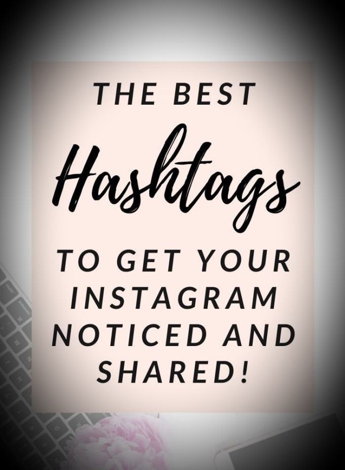 Best hashtags research to grow your Instagram. 