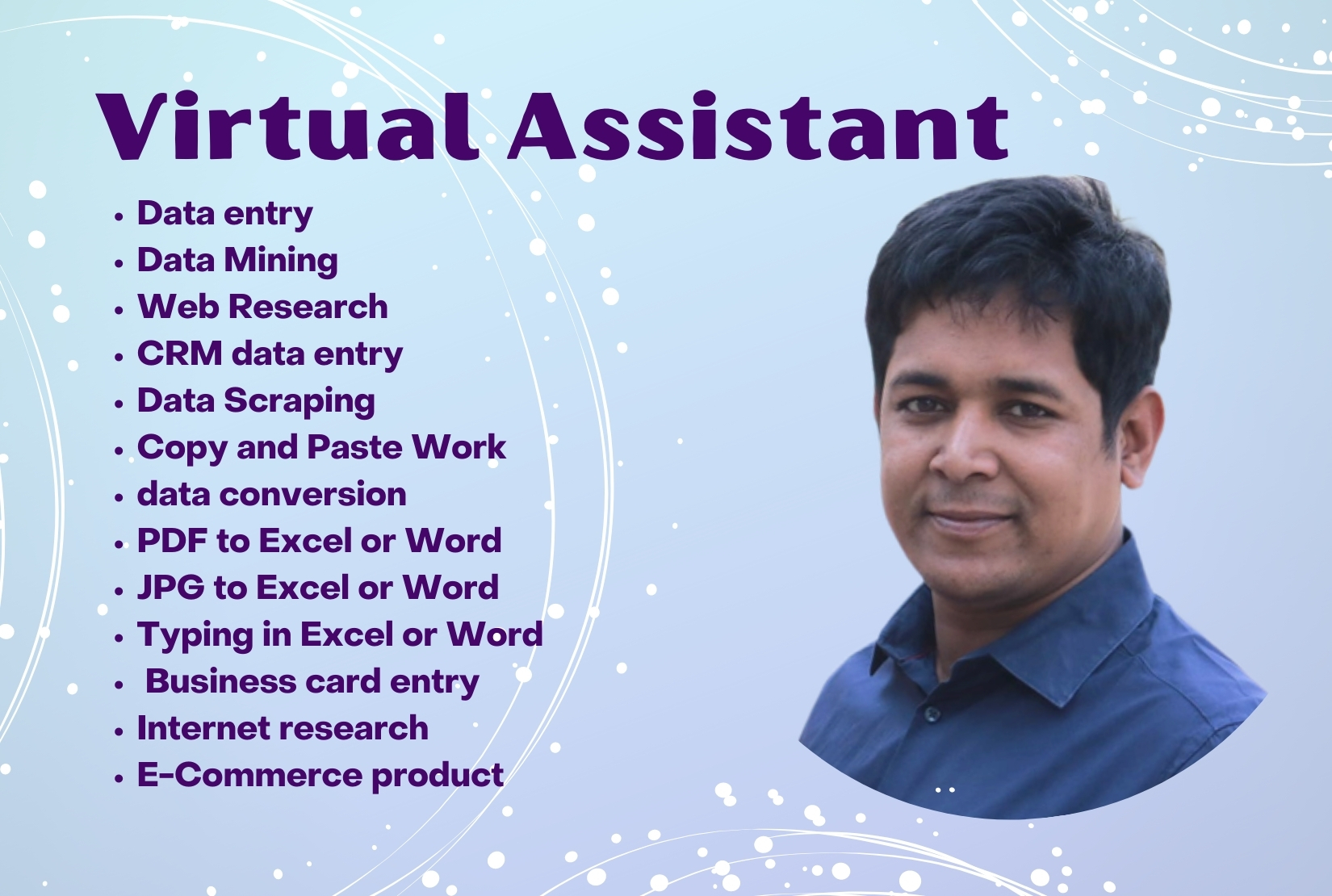 virtual assistant and your Any kind of data entry wor...