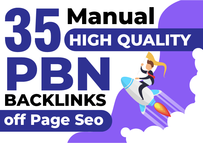 Create 35 Manual High Quality PBN Backlinks off Page Seo
