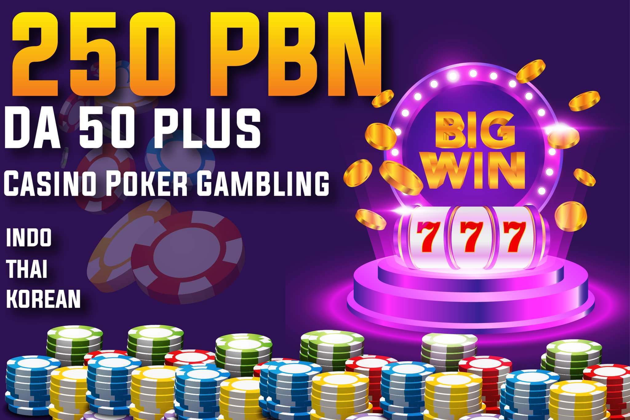 250 High Quality PBN DA50+ Backlinks - Casino Poker Gambling, Korean Indo Thai content