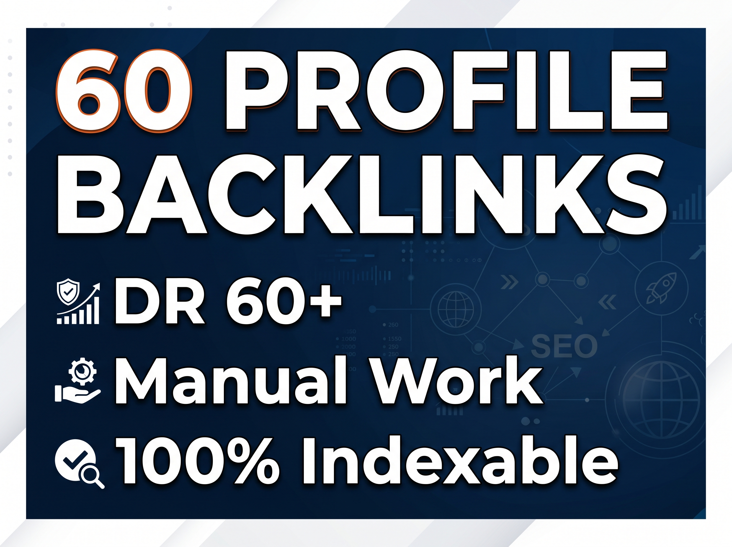 60 Manual High DR 60+ Profile Backlinks | Indexable & Permanent