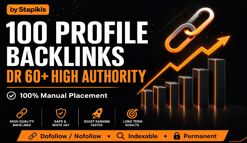 100 Manual Profile Backlinks from High DR 60+ Sites | Indexable