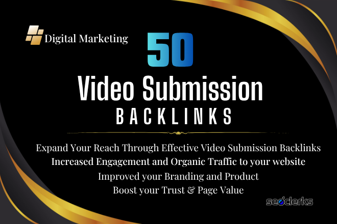I Will Build Powerful Video Submission Backlinks to B...