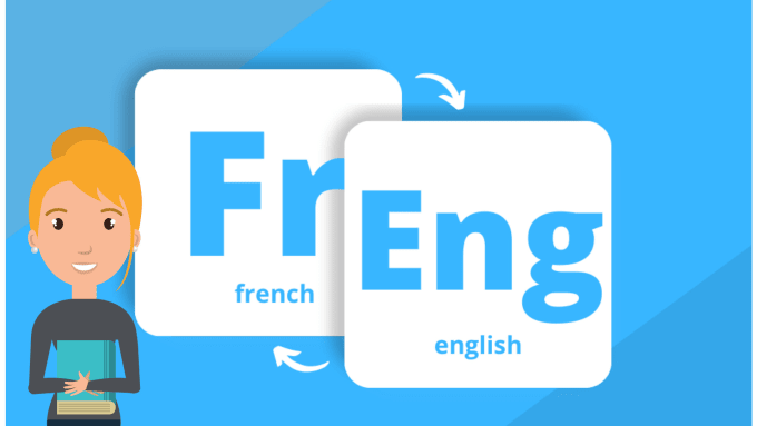I will translate from french to english and from english to french