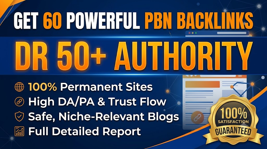 Get 60 PowerFul PBN Backlinks DR 50+ Authority Perman...