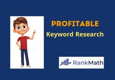 I will do best profitable Keyword Research to rank yo...