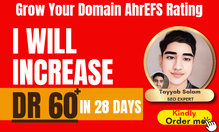 I will increase your ahrefs dr 60 