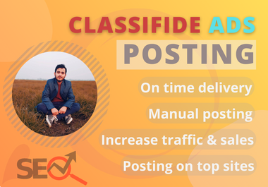 I will post classified ads on the most popular classi...