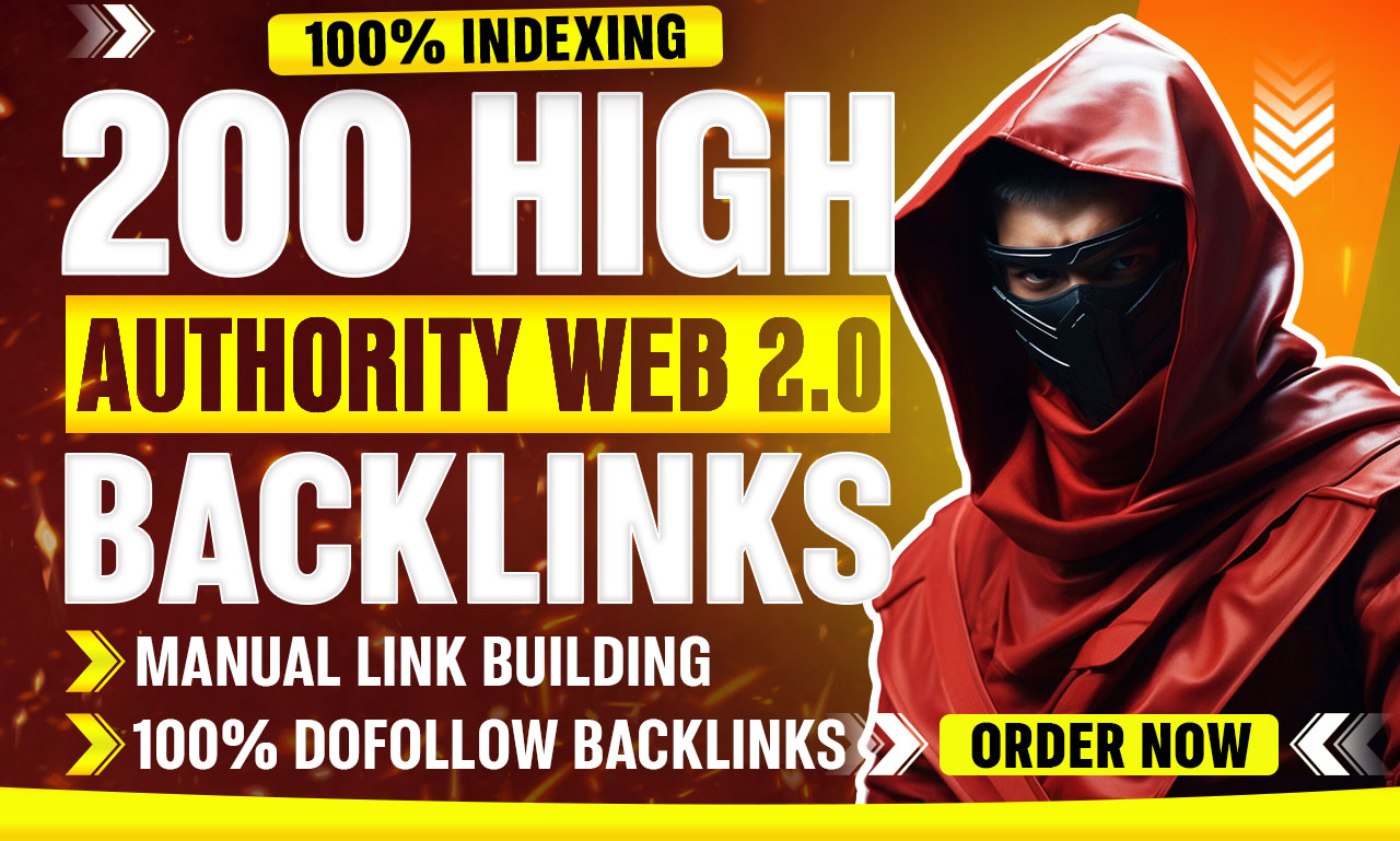 200 High Authority Web 2.0 Backlinks with Manual Link Building