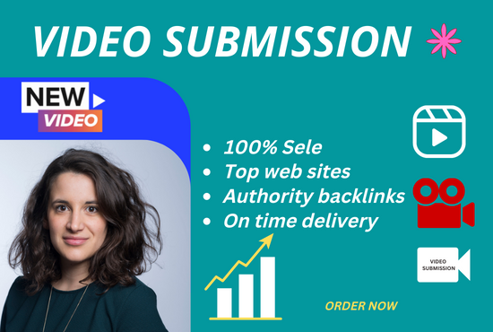 I will Provide 70 video submissions through high-authority sites
