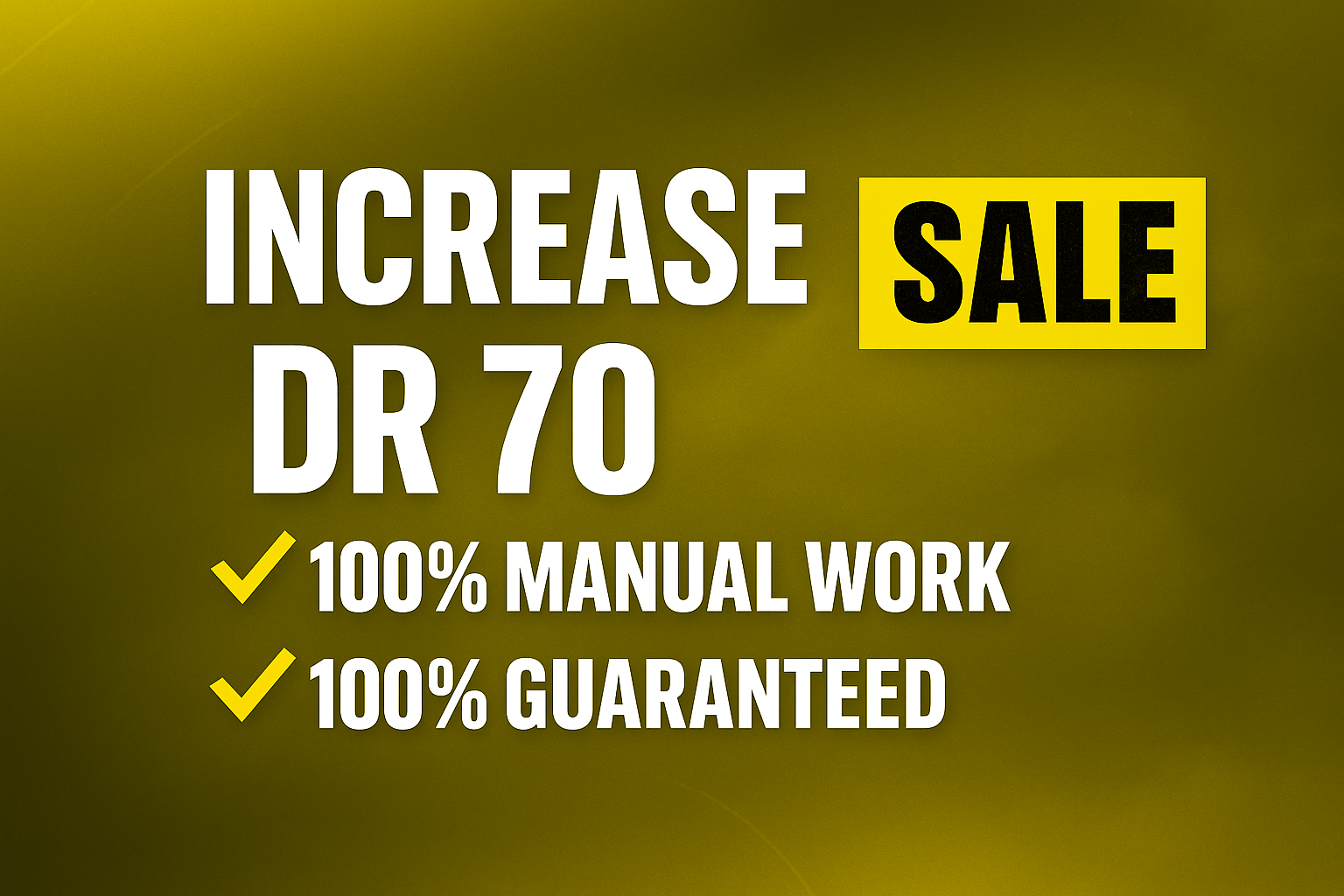 Boost Domain Rating DR 70 Ahrefs DR 70