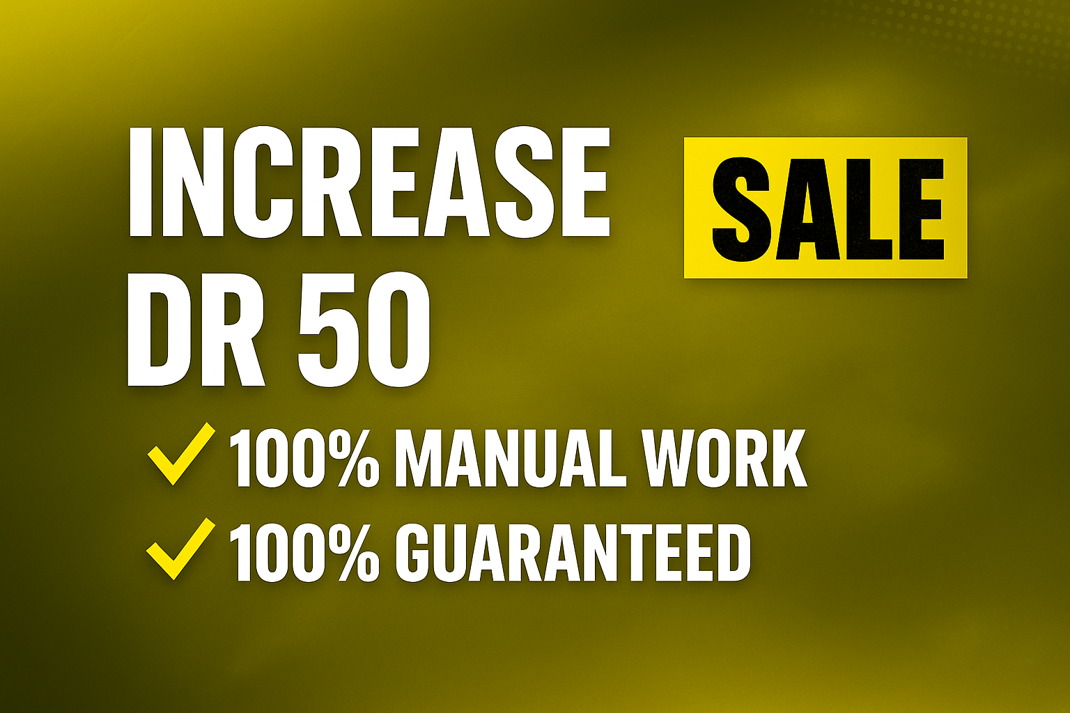 Boost Domain Rating DR 50 Ahrefs DR 50