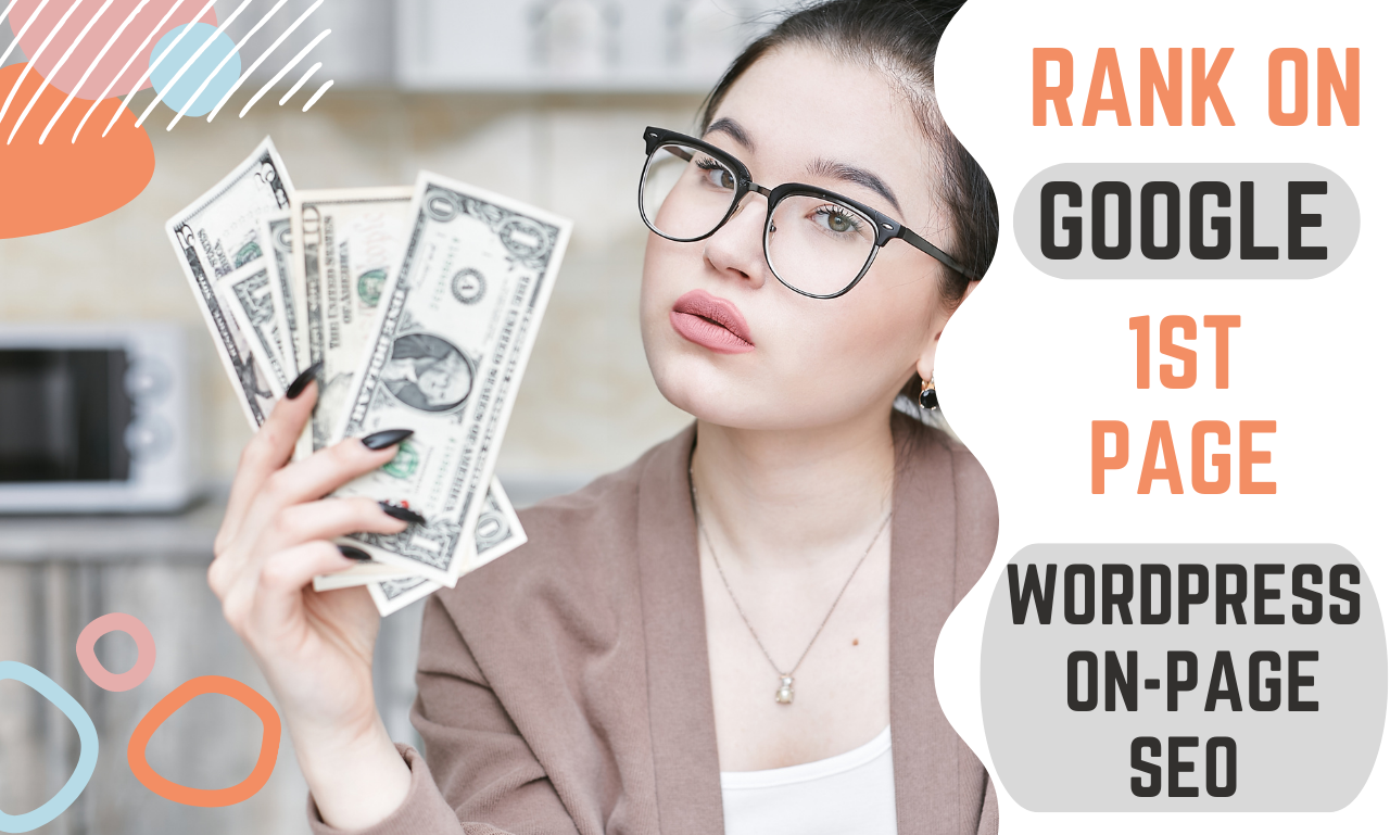I will do WordPress On-page SEO for Google top rankin...