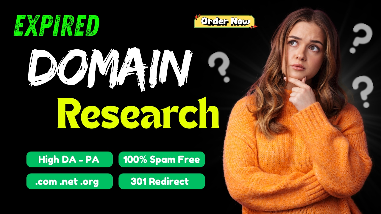 Expired Domain research with high da-pa niche relevant with Authority Backlink