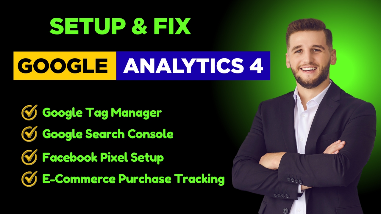 I Will Setup Google Analytics GA4 and Google Tag Manager with Tracking