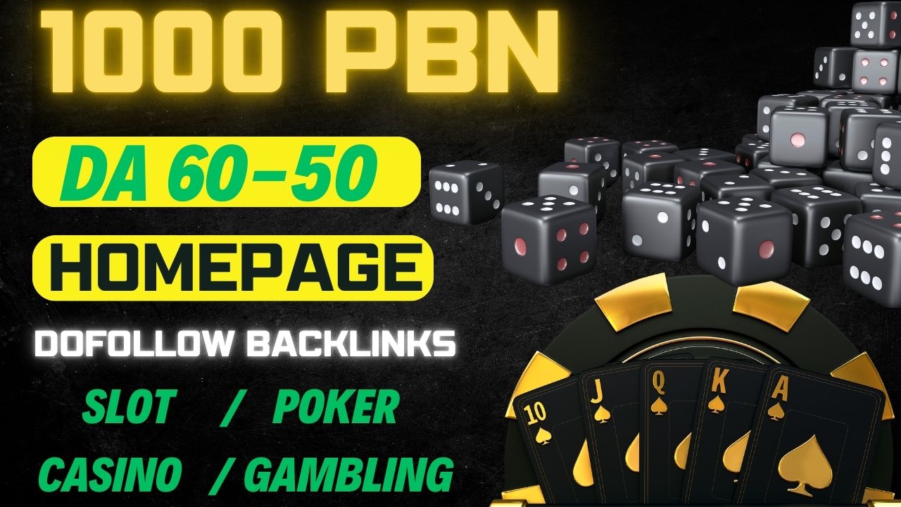 Get Rank with 1000 DA50 to 70 PBN- Slot, Casino, Ga...