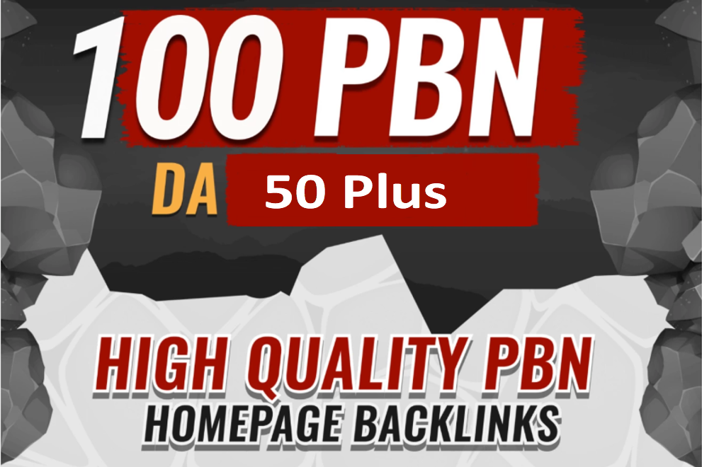 I will do Extremely Powerful 100 Unique Domain Homepage Permanent PBN DA 50+ to Rank Booster