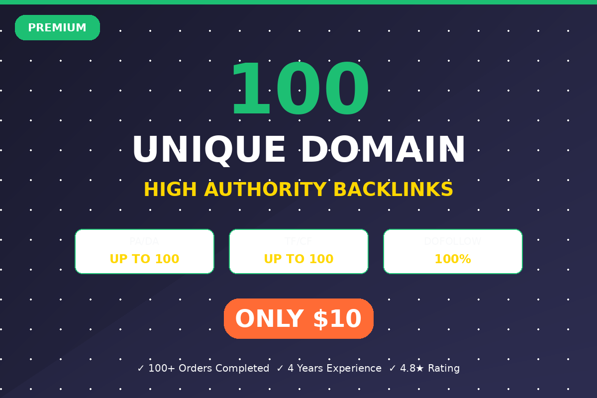 Increase Rankings with 100 Unique Domain High Authority Backlinks DA PA TF CF Up to 100 