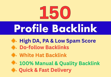 150 Dofollow High DA Manual Profile Backlink to Increase Website Authority