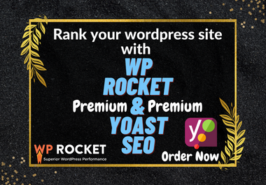 I will install wp rocket, yoast seo and rank your web...