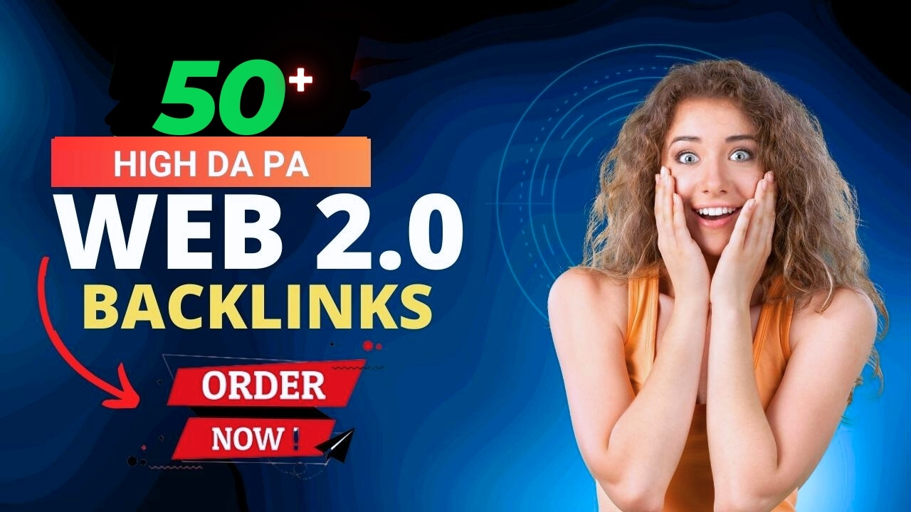 Powerfull 50+ Web 2.0 Backlinks, Rank Your Website I...