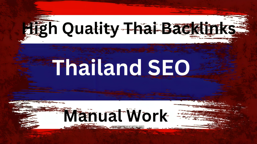 I will build premium high authority 16+ thailand back...