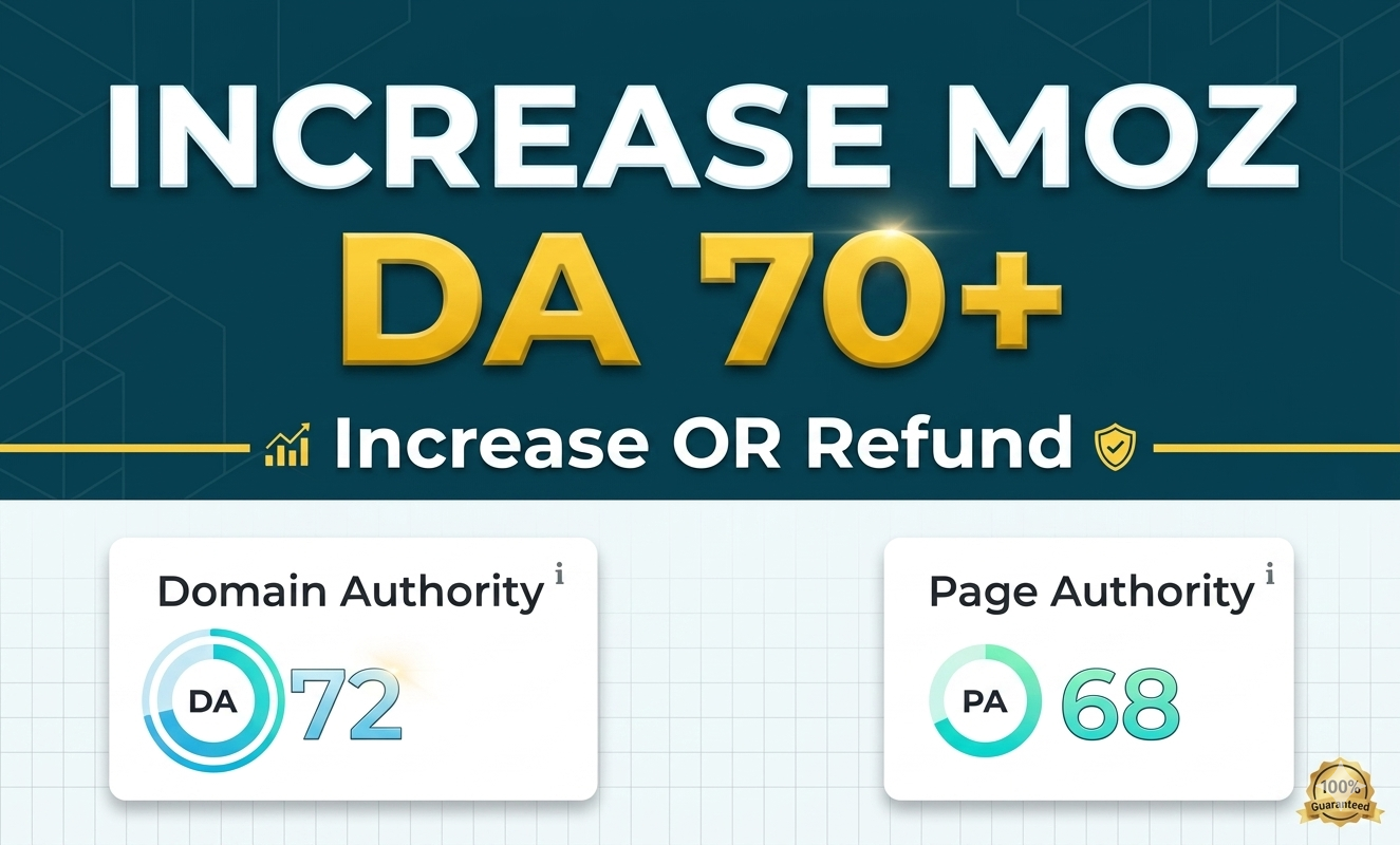 I will Increase Moz Domain Authority DA 70 Plus