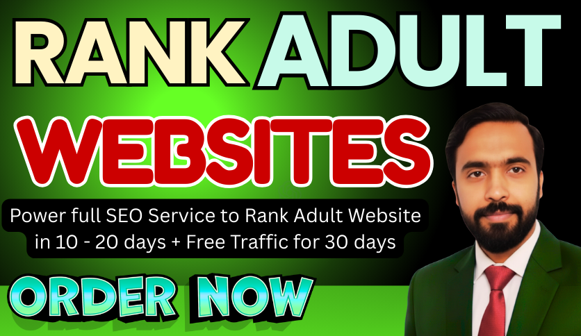 Rank Adult website in 10 to 15 Days + Get Free Traffi...