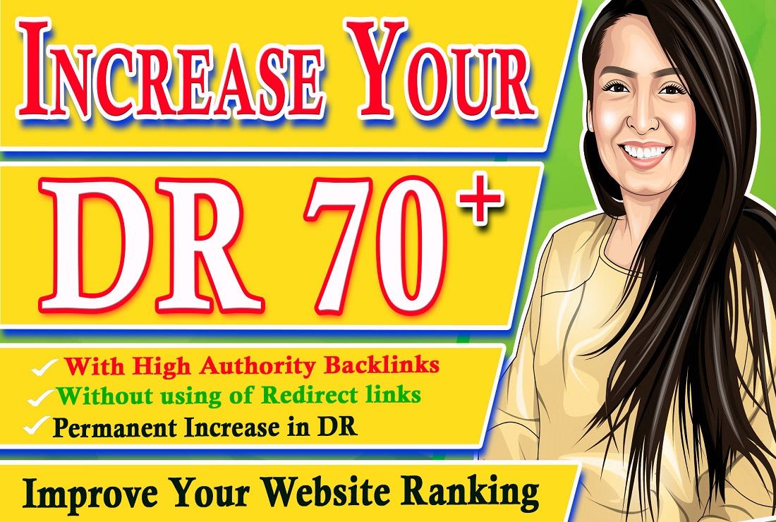 I will increase Ahrefs Domain Rating DR 70+ and MOZ D...