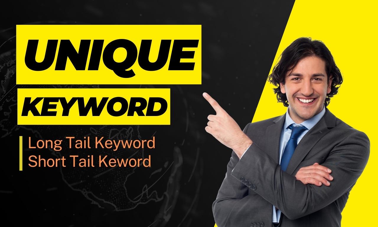 Unique keyword research, competitor analysis, seo aud...