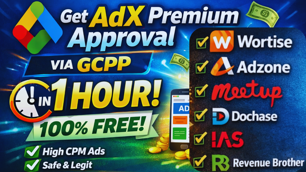 I will provide ma adx premium approval from gcpp for freee instantly in 1hour