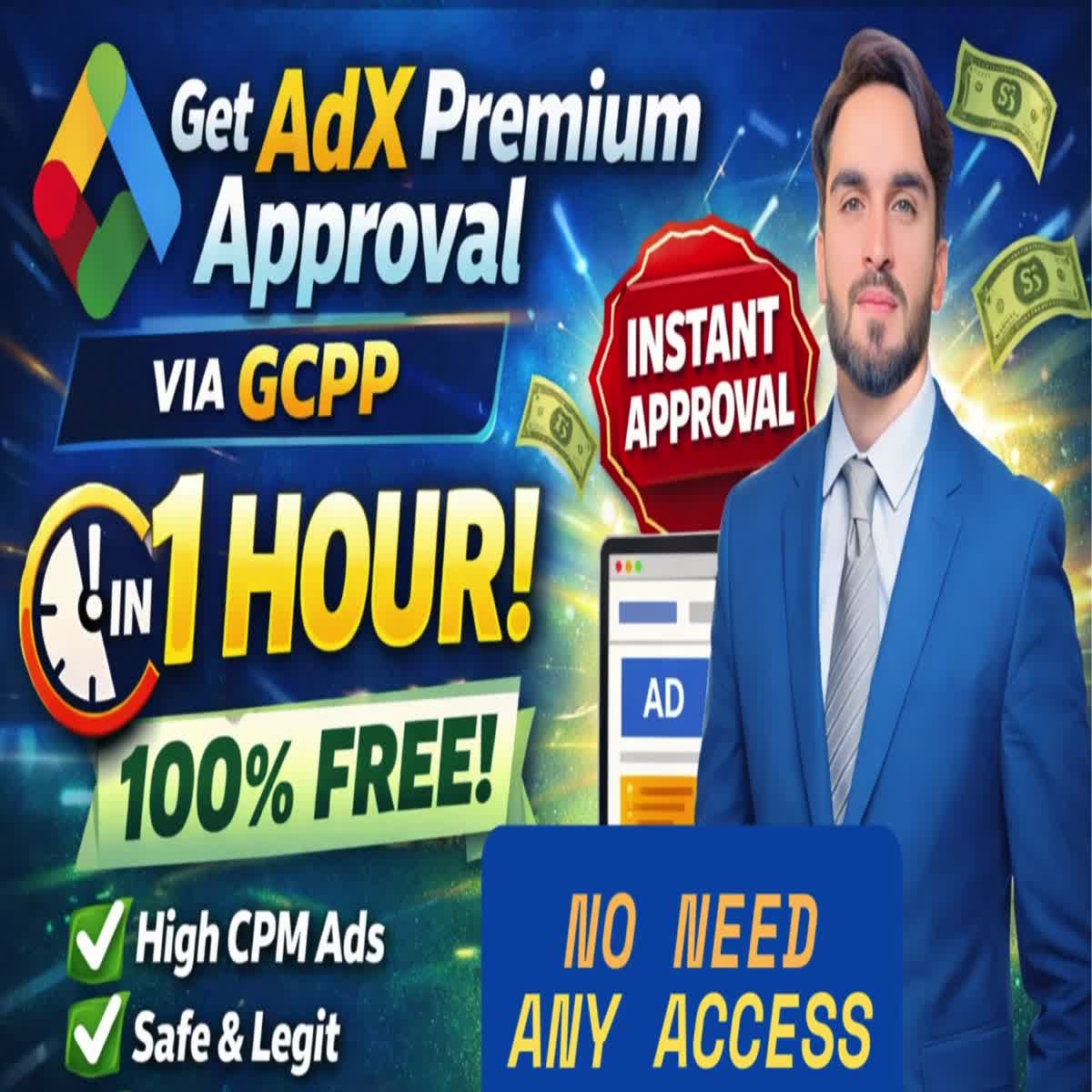I will provide ma adx premium approval from gcpp for freee instantly in 1hour