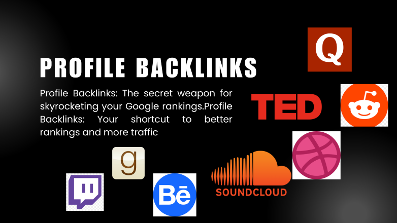 SuperCharge your website with 100 DA 70-90+ Profile Backlinks