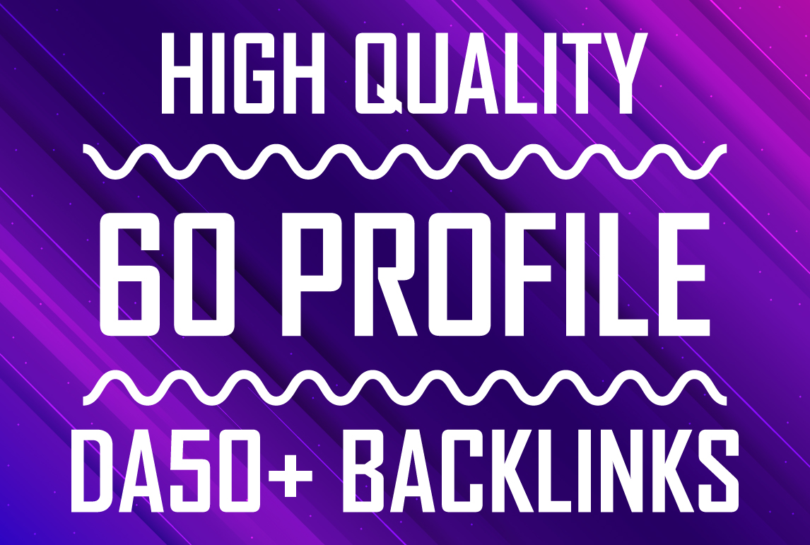 60 Quality profile backlinks from high authority site...
