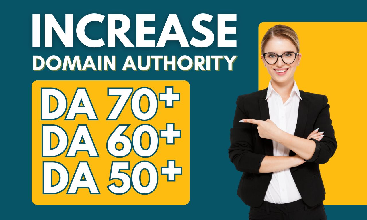 Increase DR domain rating 30+, DA domain authority 30+
