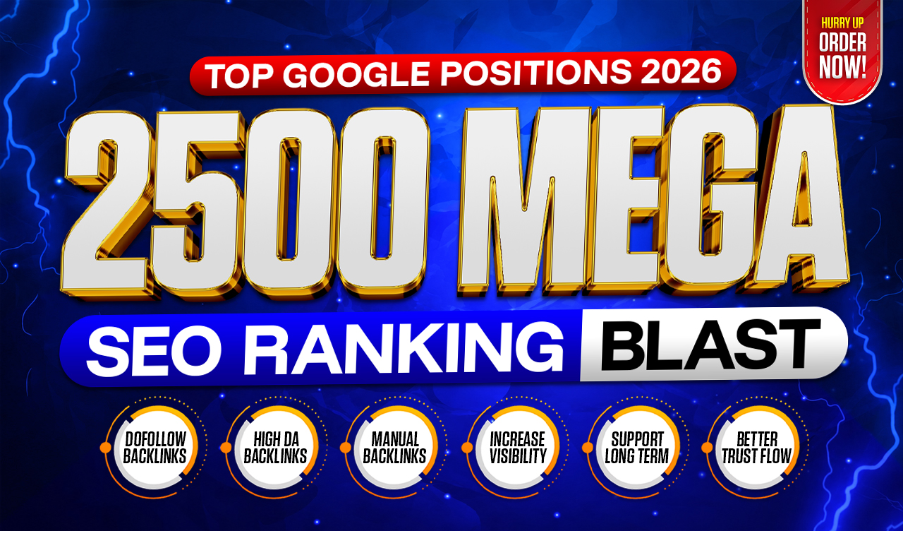 Get Google Top Positions in 2026 with 2500 Mega Seo Ranking Blast (Kick Starter)