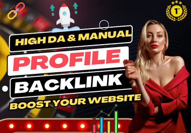 I Will Build High-Quality 100 Manual Profile Backlinks (10 Free Bonus) for Your Brand.