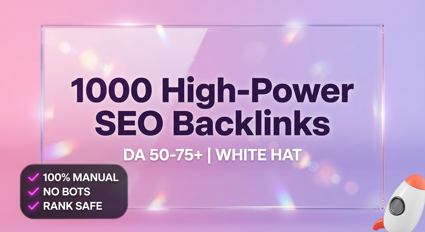 Dominate Search Rankings with 1000 High-Power DA 50/7...