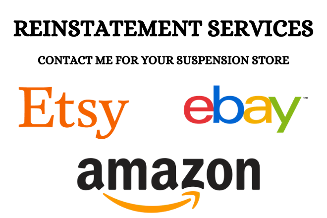 I will do eBay reinstatement, Reopen your suspension...