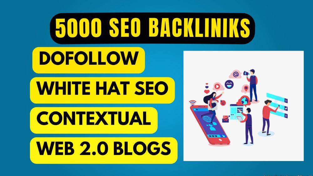 5000 Handcrafted Manually SEO Backlinks for Ultimate ...