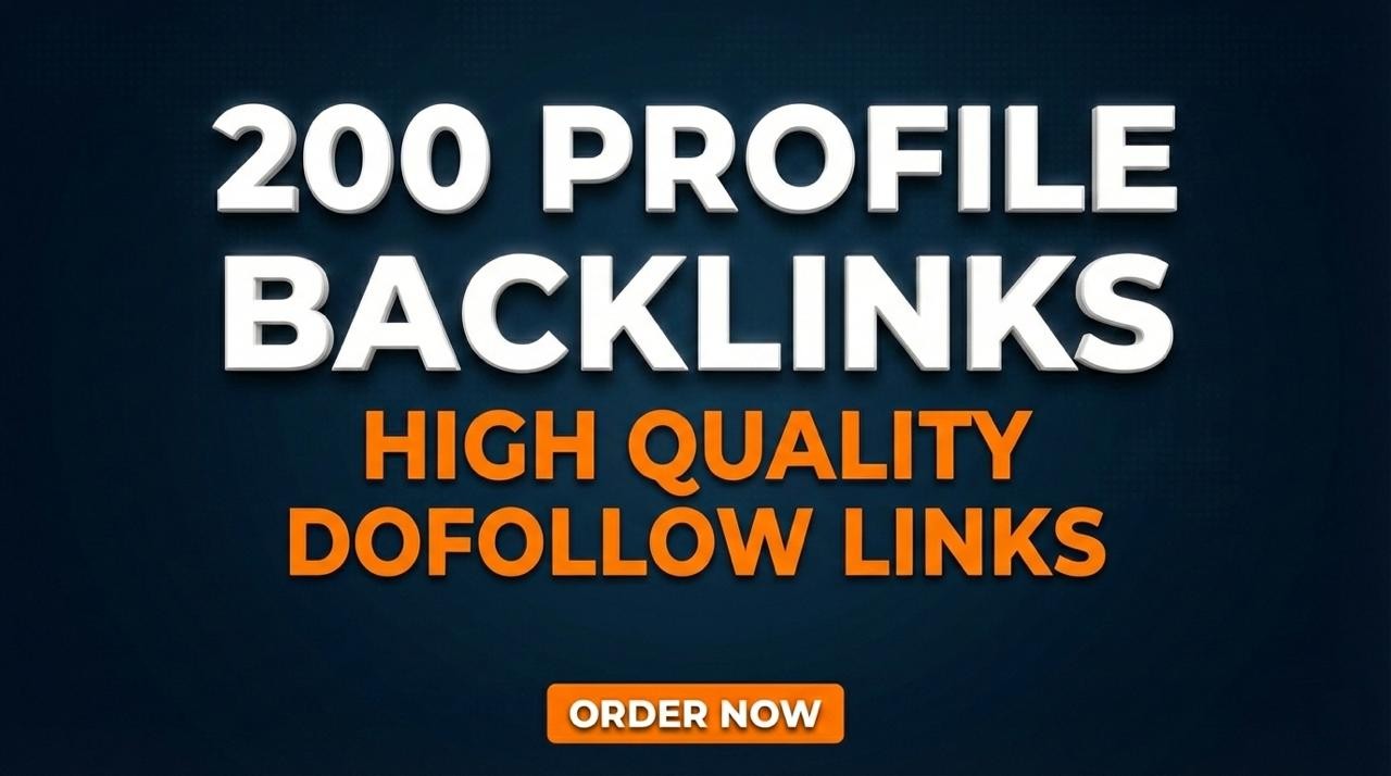 High Quality 200 Profile Backlinks DA 40-90 + To Enha...