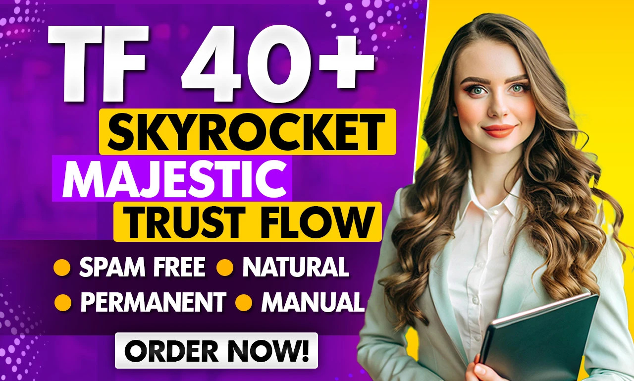 I will increase your website trust flow TF 40 plus