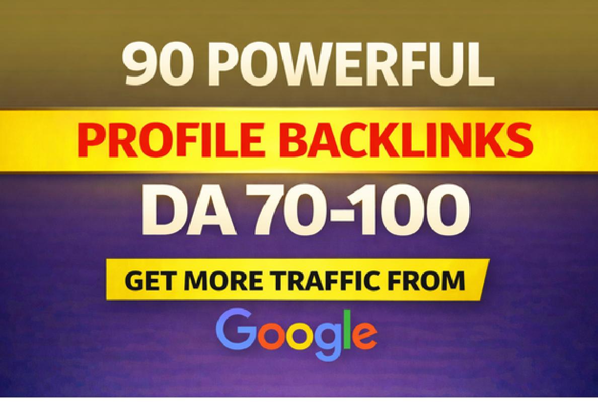 Manually build 90 high quality DA 70+ SEO Profile Backlinks for Boost your Rank