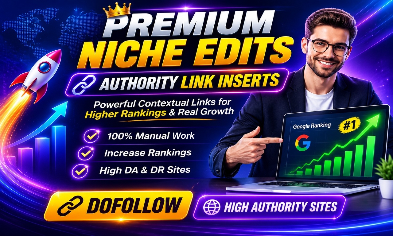 5 Premium Niche Edits Link Insertions for Better Google Rankings
