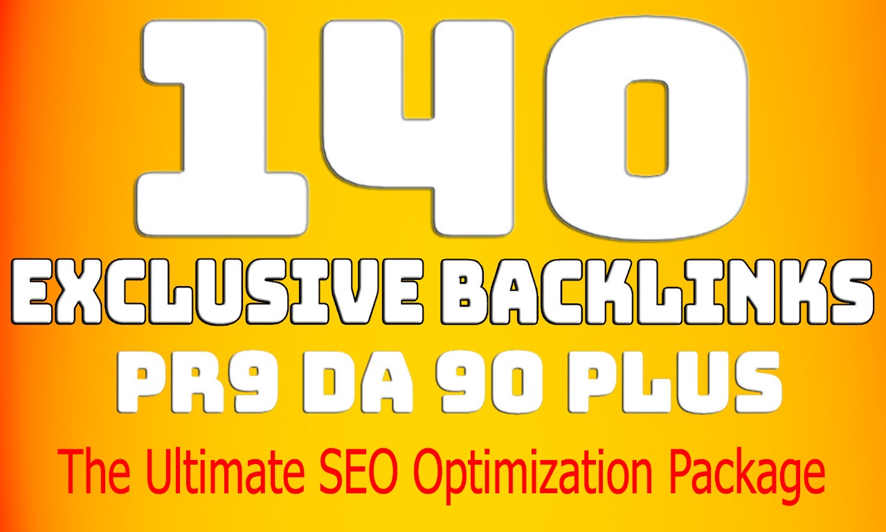 Exclusive 140 PR9 DA 90 plus Backlinks The Ultimate S...