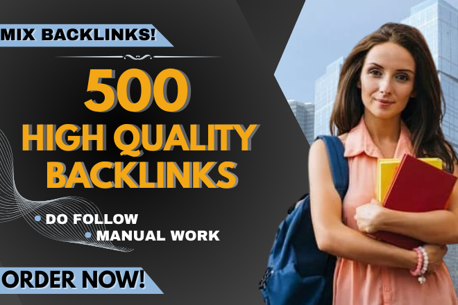 Get 500 Powerful Backlinks for Higher Google Ranking
