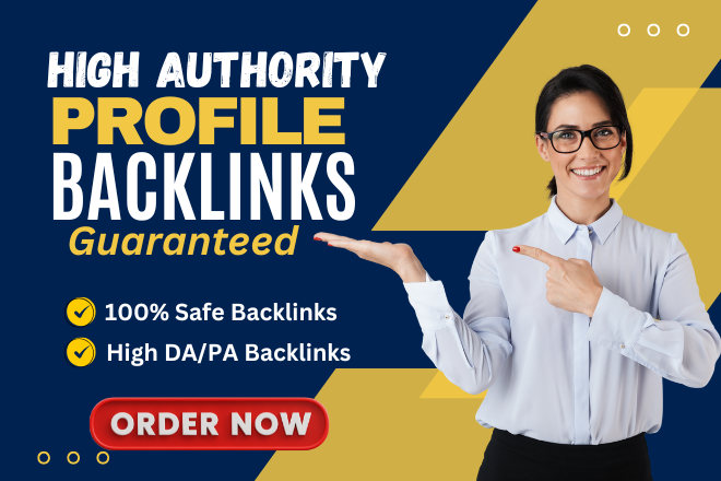 I Will do 100+ High-Quality Profile Backlinks to Skyrocket Your Website&rsquo;s SEO
